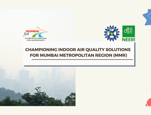 Championing Indoor Air Quality Solutions For Mumbai Metropolitan Region (MMR)